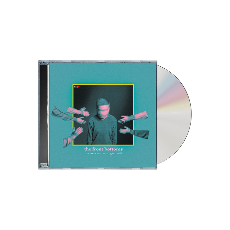 The Front Bottoms You Are Who You Hang Out With CD