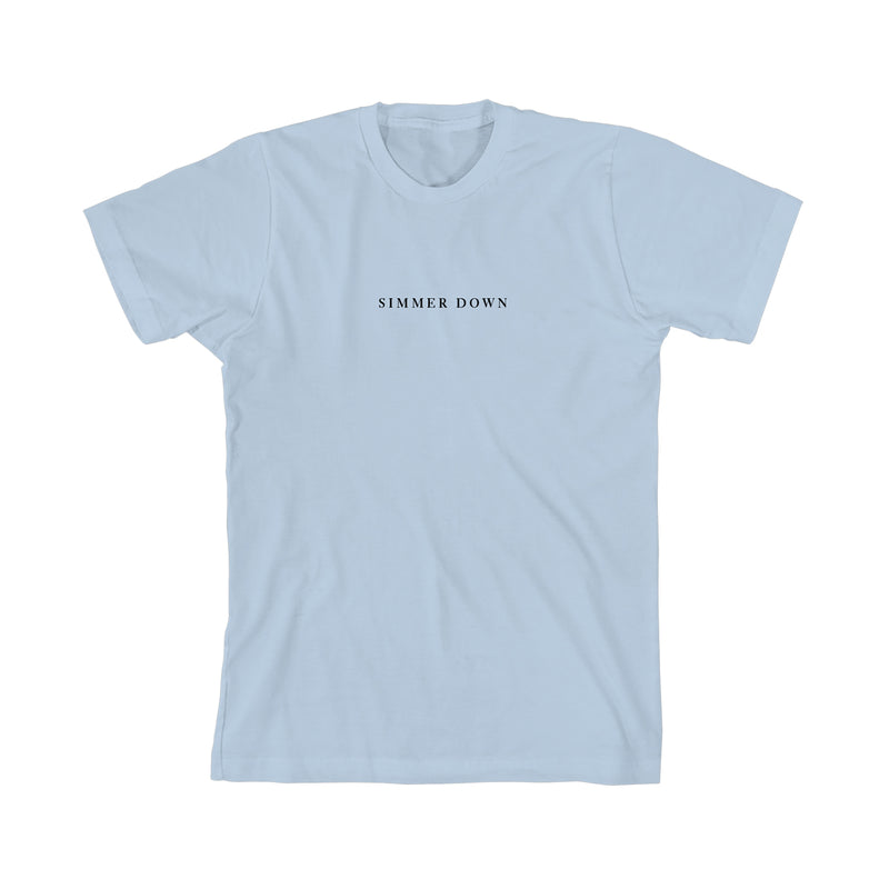 Simmer Down T-Shirt