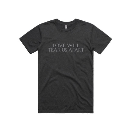 Love Will Tear Us Apart Black T-Shirt