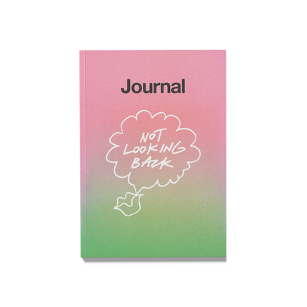 Not Looking Back Journal
